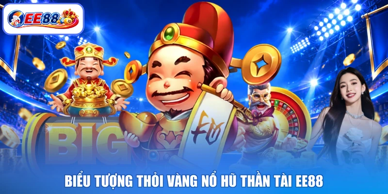 Biểu tượng thỏi vàng nổ hũ thần tài EE88