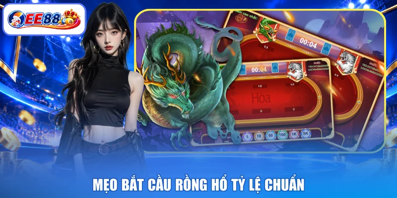 kinh nghiệm chơi rồng hổ EE88